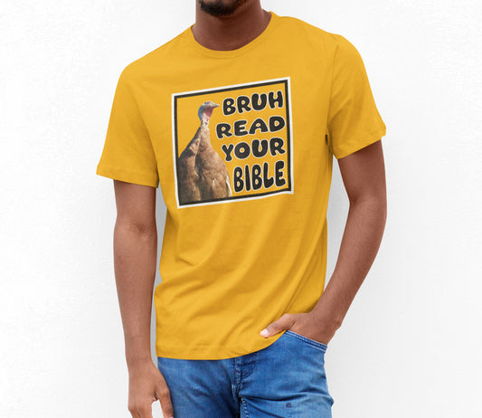 Bruh Read Your Bible Funny Turkey T-Shirt