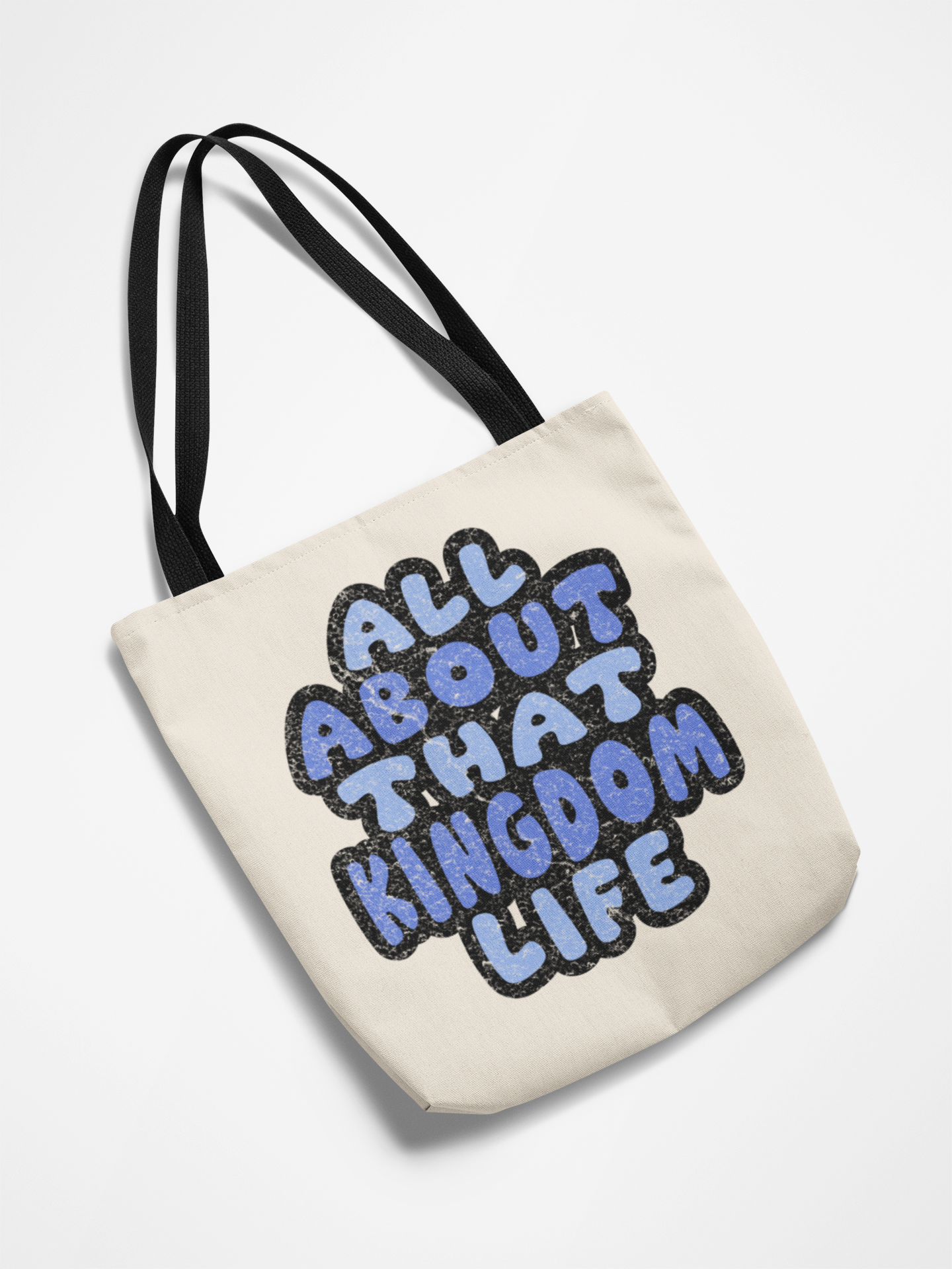 All About That Kingdom Life In Blue Canvas Tote Bag With Black Handles