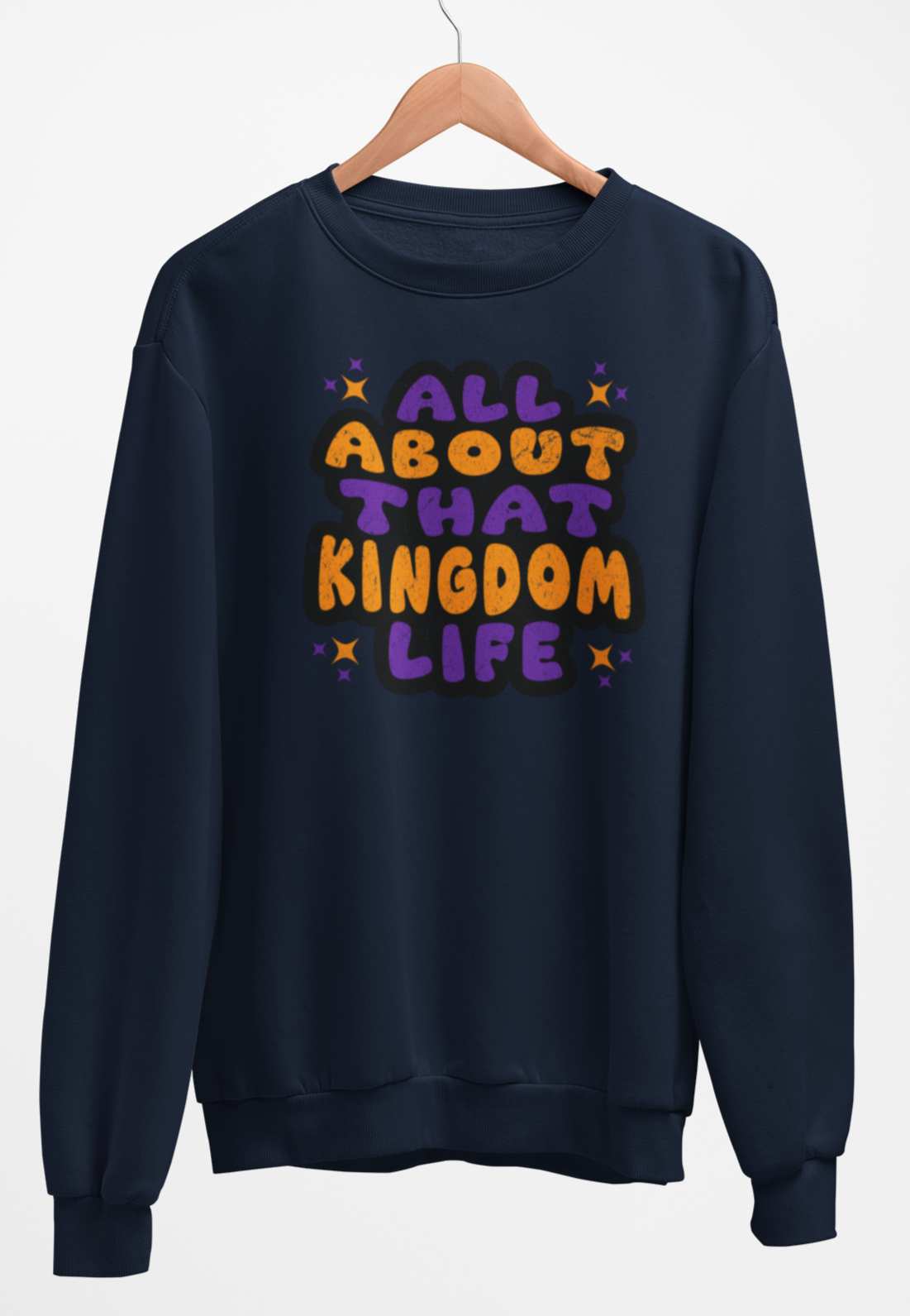 All About That Kingdom Life In Purple & Orange Sweatshirt