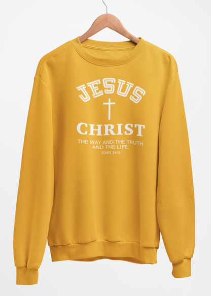 Jesus Christ The Way The Truth and the Life Sweatshirt