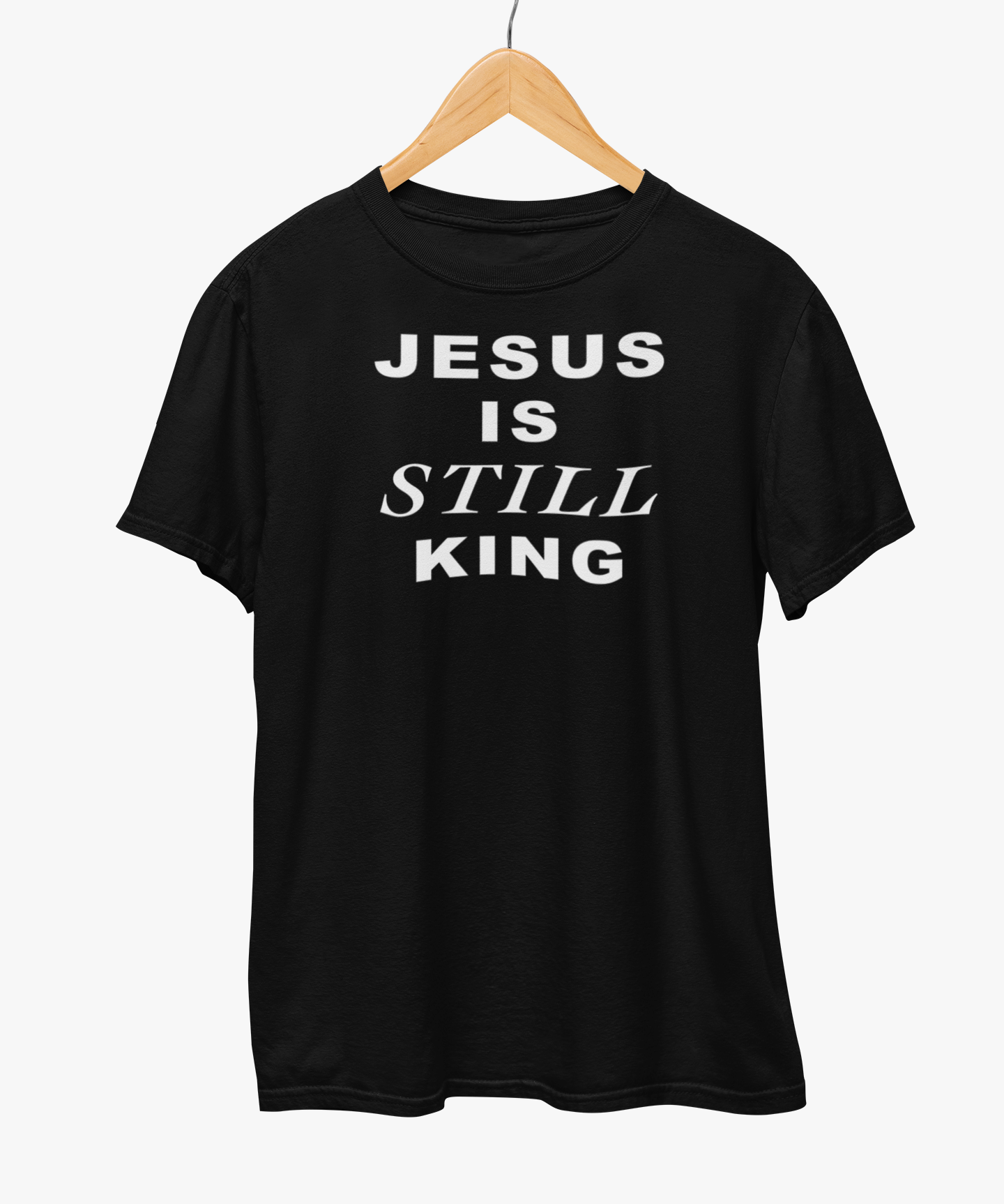 Jesus Is Still King T-Shirt