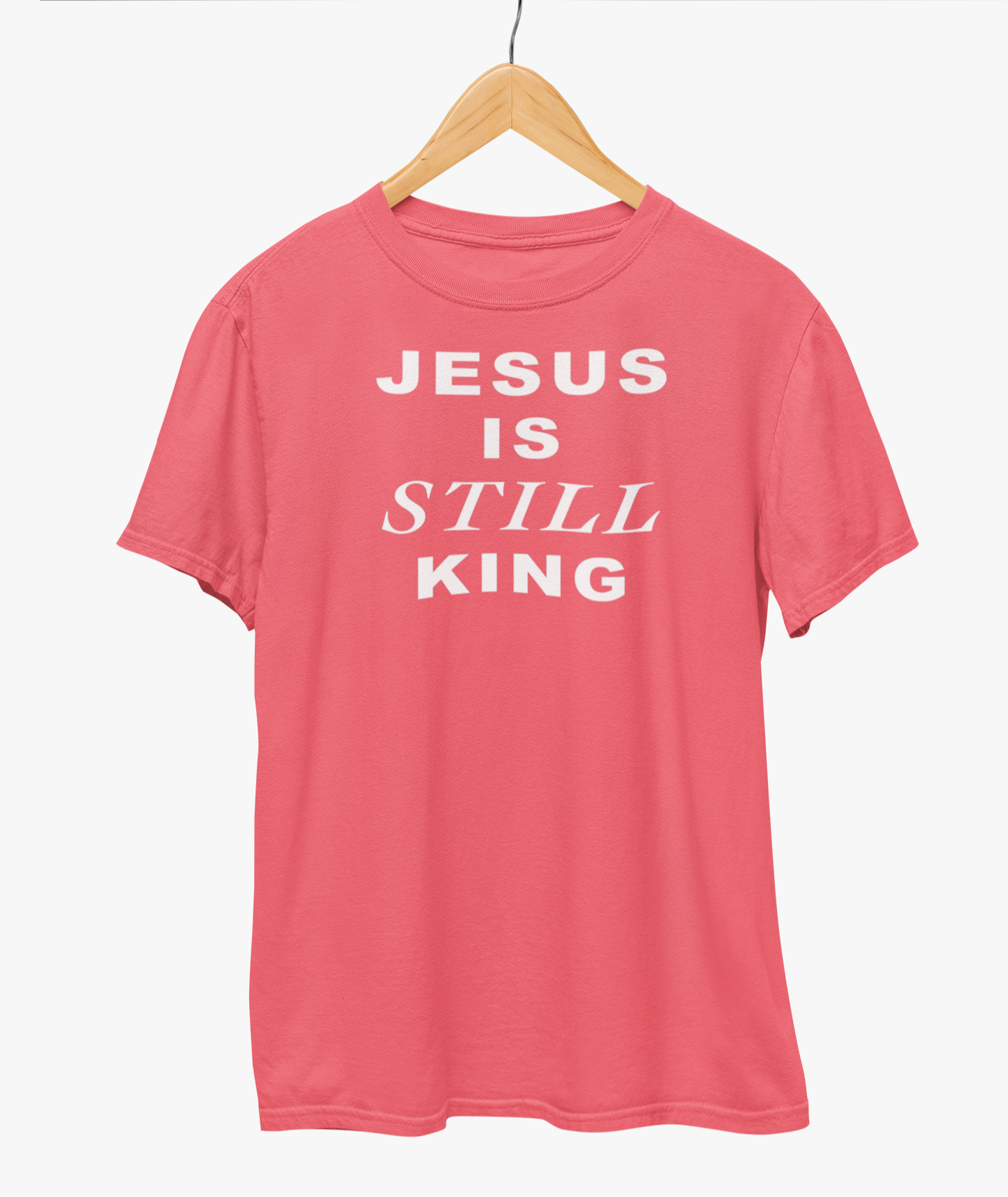 Jesus Is Still King T-Shirt
