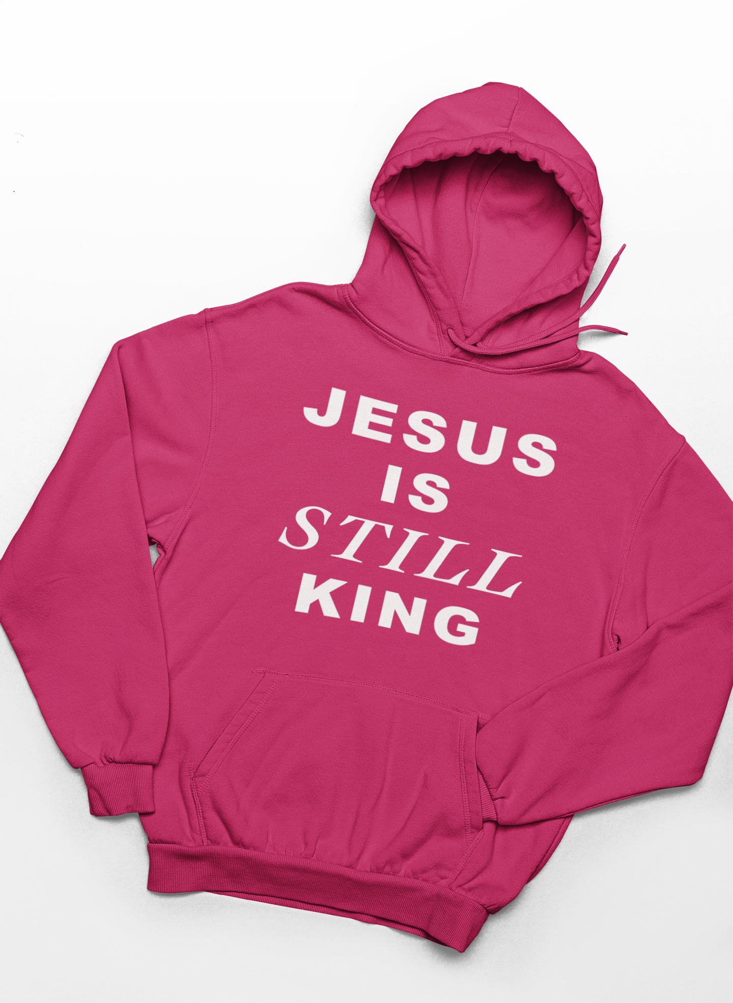 Jesus Is Still King Hoodie
