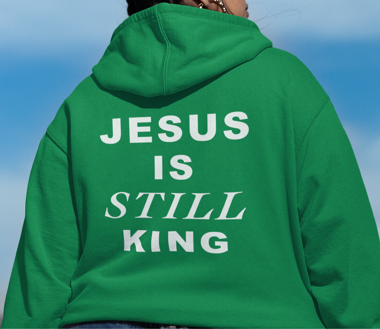 Jesus Is Still King Hoodie