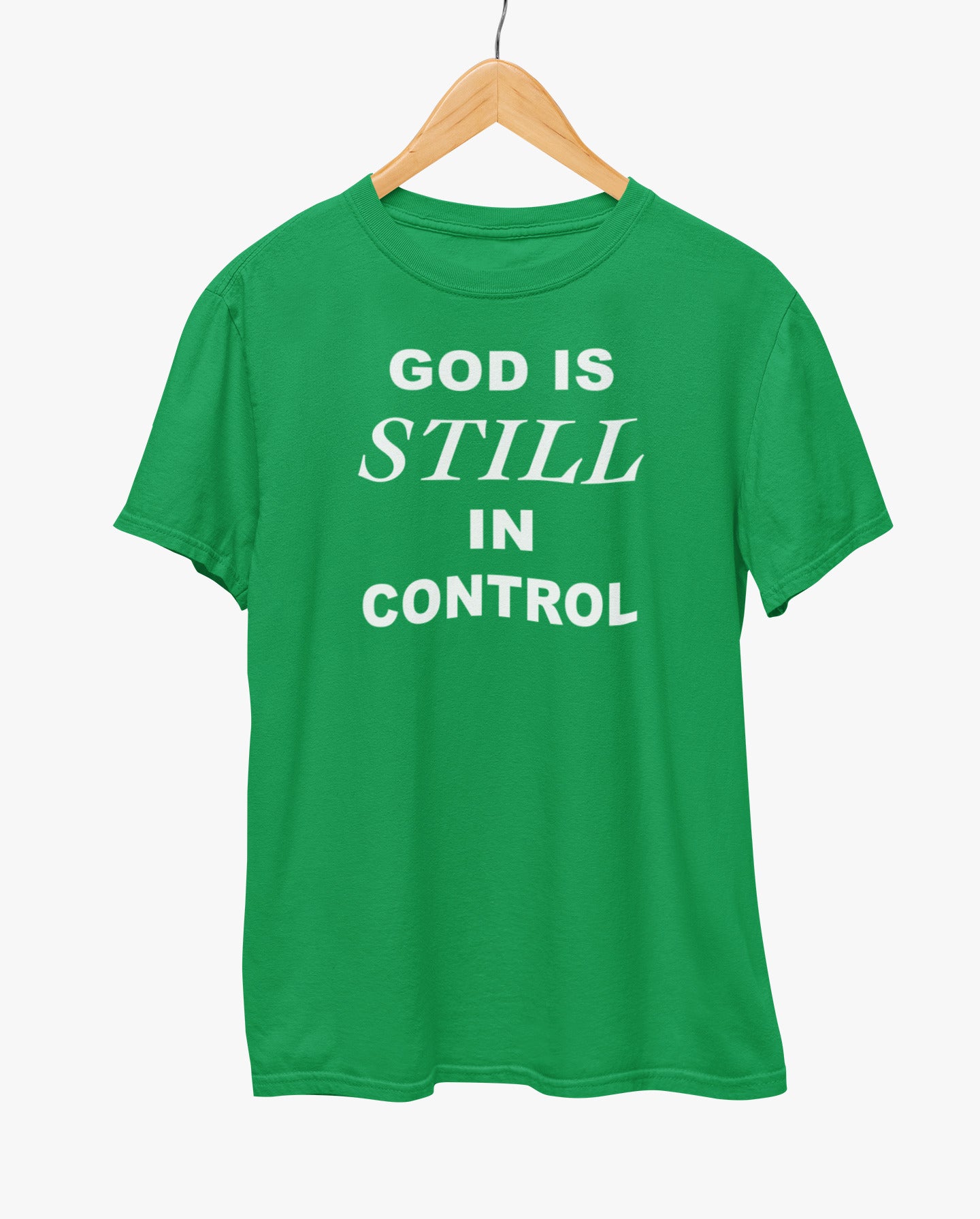 God Is Still In Control T-Shirt