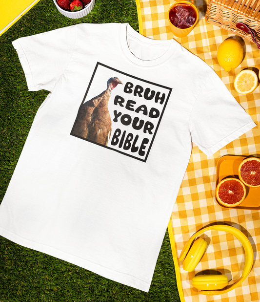 Bruh Read Your Bible Funny Turkey T-Shirt