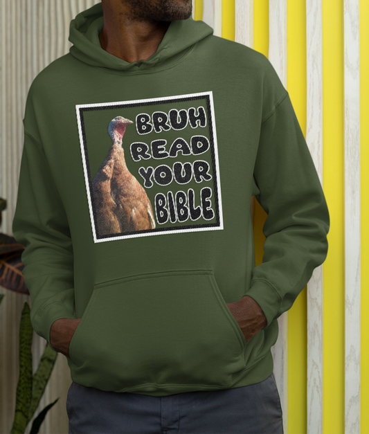 Bruh Read Your Bible Funny Turkey Hoodie