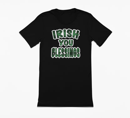 Irish You Blessings T-Shirt