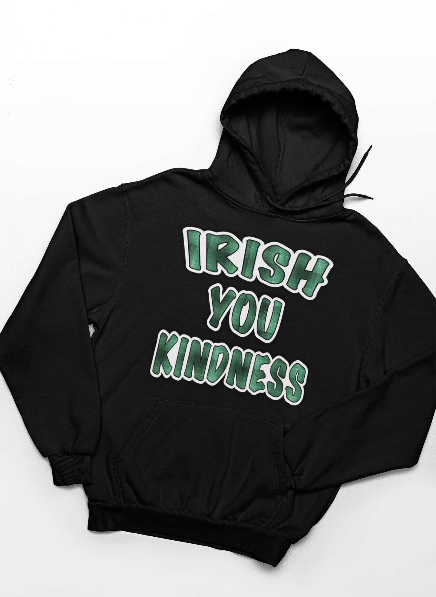 Irish You Kindness Hoodie