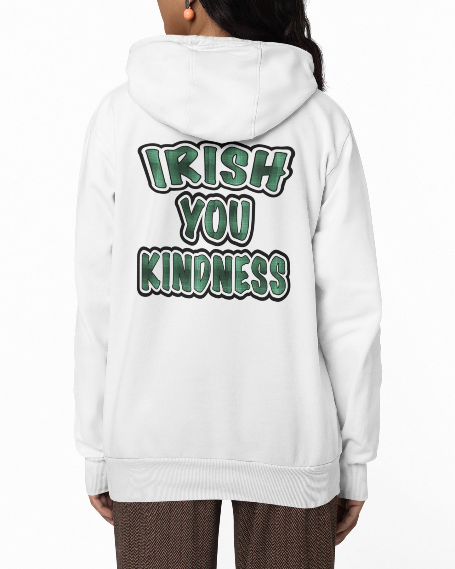Irish You Kindness Hoodie