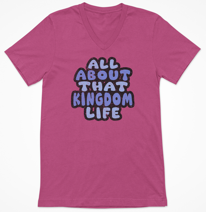 Berry women's v-neck t-shirt with 'All About That Kingdom Life' distressed text on a white background