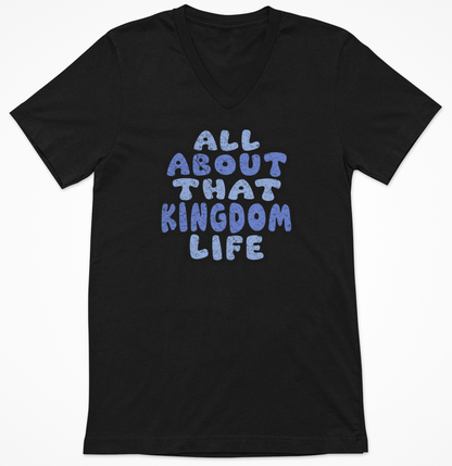 Black women's v-neck t-shirt with distressed blue text 'All About That Kingdom Life' on a white background