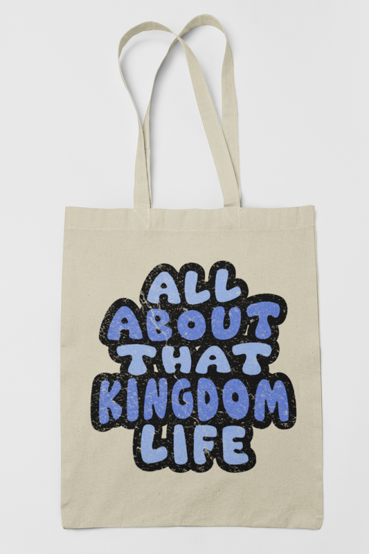 All About That Kingdom Life Canvas Tote Bag
