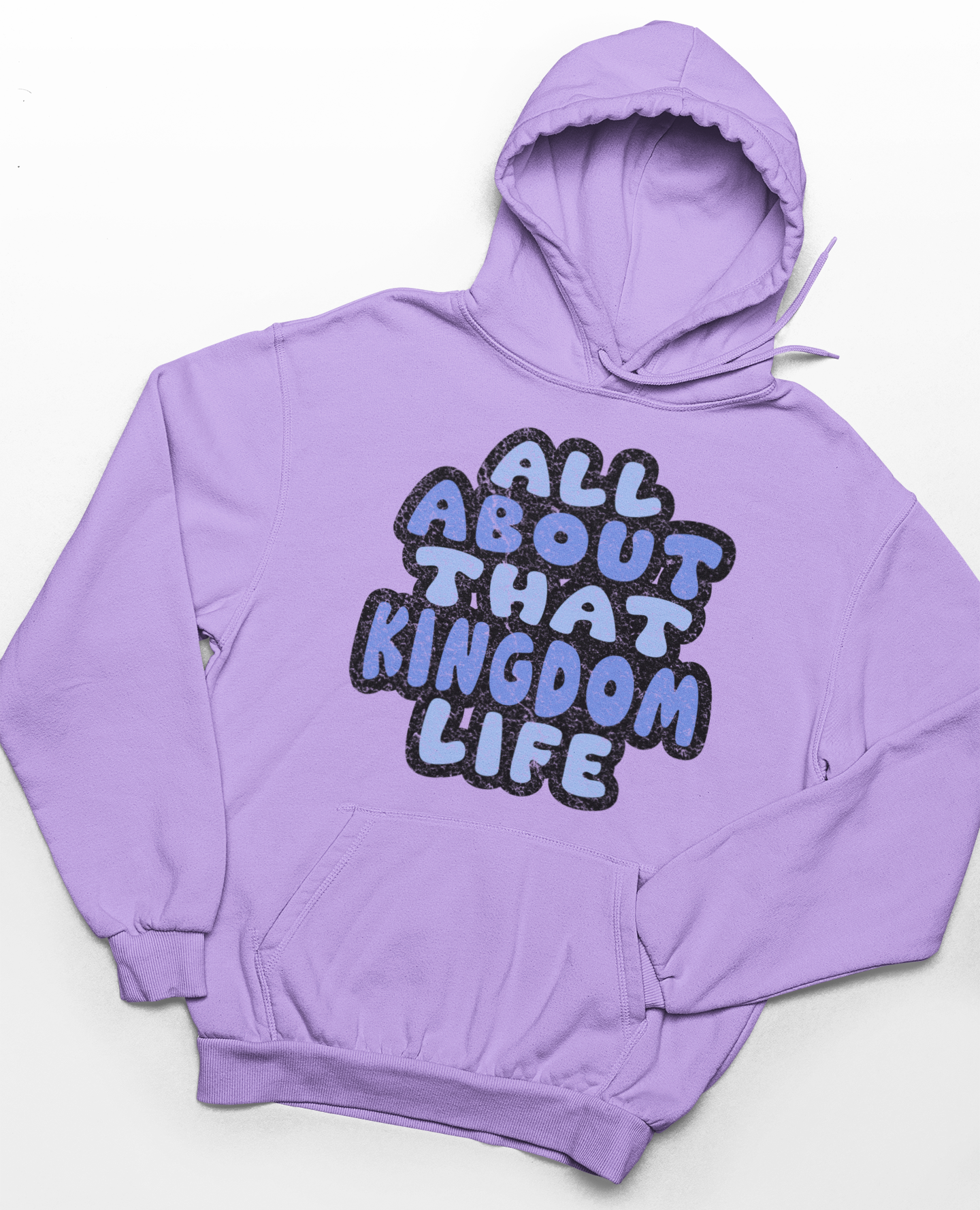 Orchid hoodie with distressed text 'All About That Kingdom Life' on a white background