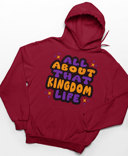 Cardinal Red hoodie with distressed orange and purple text 'All About That Kingdom Life' on a white background