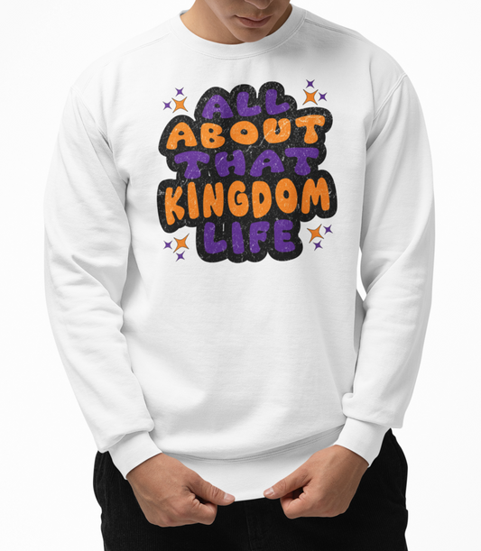 All About That Kingdom Life In Purple & Orange Sweatshirt