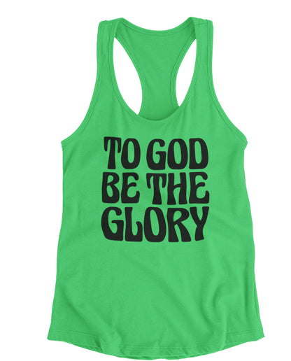 To God Be The Glory Black Text Racerback Tank Top