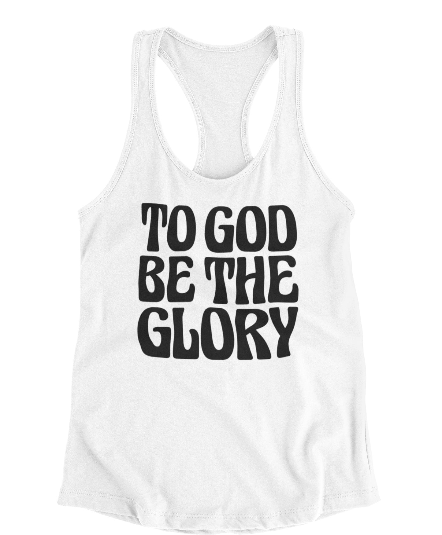 To God Be The Glory Black Text Racerback Tank Top